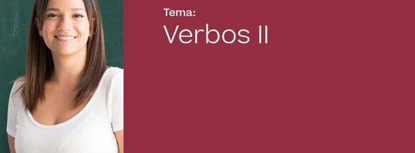 Verbos II: Formas simples, compuestas y perífrasis verbales